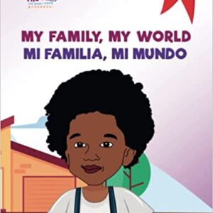 My Family My World, Mi Familia Mi Mundo
